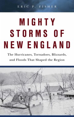 Mighty Storms of New England (eBook, ePUB) Cover Mighty Storms of New England (eBook, ePUB)
