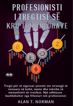 Profesionisti I Tregtisë Së Kriptomonedhave (eBook, ePUB) - Norman, Alan T.