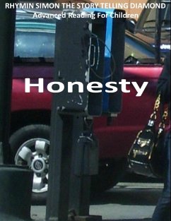 Honesty (Rhymin Simon The Story Telling Diamond ADVANCED READING FOR CHILDREN, #4) (eBook, ePUB) - Reynolds, Lee Anthony