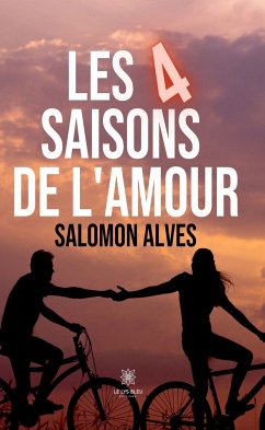 Les 4 saisons de l'amour (eBook, ePUB) - Alves, Salomon