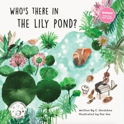 Who's There In The Lily Pond? (eBook, ePUB) - Géraldine, C.