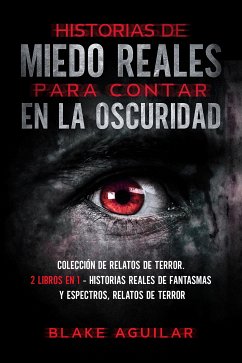 Cover Historias de Miedo Reales para Contar en la Oscuridad (eBook, ePUB)