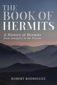 The Book of Hermits (eBook, ePUB) - Rodriguez, Robert