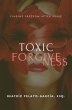 Toxic Forgiveness (eBook, ePUB) - Bild 1