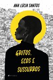 Gritos, ecos e sussurros (eBook, ePUB)