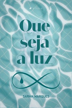 Que seja a luz (eBook, ePUB) - Marques, Sarah