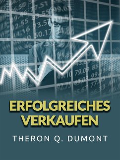 Erfolgreiches Verkaufen (Übersetzt) (eBook, ePUB) - Q. Dumont, Theron