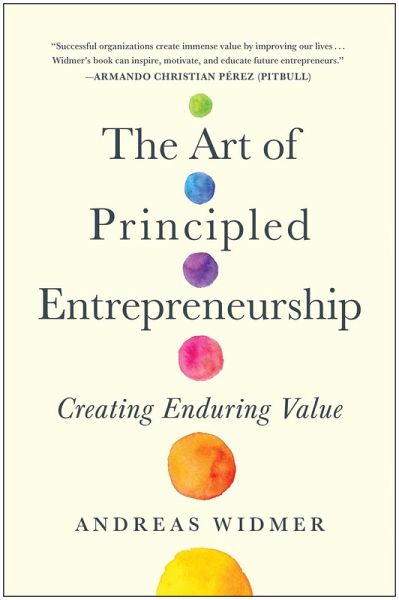 The Art of Principled Entrepreneurship (eBook, ePUB)