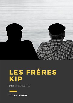 Les frères Kip (eBook, ePUB) - Verne, Jules