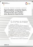 Sportmedizin zwischen Sport, Wissenschaft und Politik - eine deutsche Geschichte (eBook, PDF)