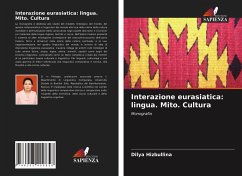 Interazione eurasiatica: lingua. Mito. Cultura - Hizbullina, Dilya