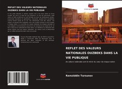 REFLET DES VALEURS NATIONALES OUZBEKS DANS LA VIE PUBLIQUE - Tursunov, Ramziddin