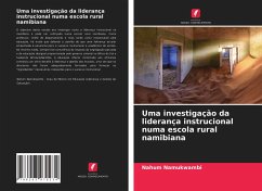 Uma investigação da liderança instrucional numa escola rural namibiana - Namukwambi, Nahum