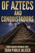 Of Aztecs And Conquistadors - Bild 1