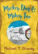 MICKEY DOG And MIKEY TOO - Bild 1