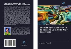 Thematische aspecten in de romans van Anita Nair: Een studie - Pavani, J Reddy