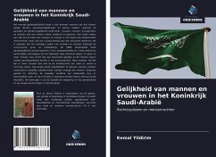 Gelijkheid van mannen en vrouwen in het Koninkrijk Saudi-Arabië - Yildirim, Kemal