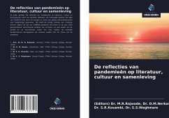 De reflecties van pandemieën op literatuur, cultuur en samenleving - D. M. Nerkar; S. S. Waghmare, S. R. Kosambi