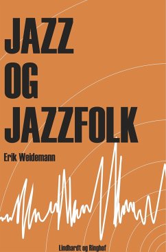 Jazz og jazzfolk - Wiedemann, Erik