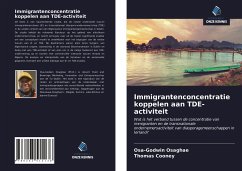 Immigrantenconcentratie koppelen aan TDE-activiteit - Osaghae, Osa-Godwin; Cooney, Thomas