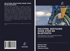 ROLSTOEL BESTUURD DOOR STEM EN BLUETOOTH - Galli, Rafael; Barros, Igor; Kuhn, Gustavo