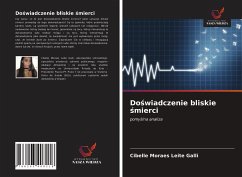 Do¿wiadczenie bliskie ¿mierci - Moraes Leite Galli, Cibelle