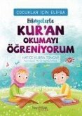 Hikayelerle Kuran Okumayi Ögreniyorum - Cocuklar Icin Elifba