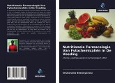 Nutritionele Farmacologie Van Fytochemicaliën in De Voeding