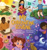 My Quarantine Routine My Quarantine Routine