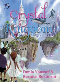 Crystal Kingdom - Robinson, Bernice; Youssef, Donia