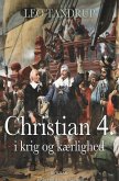 Christian 4. i krig og kærlighed