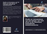 Studie en risicoanalyse van het beheer van vast afval in de Fokontany Ambodihady Ambohimanarina