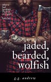 Jaded, Bearded, Wolfish: A Halloween Romance (Crazy, Sexy, Ghoulish, #3) (eBook, ePUB)