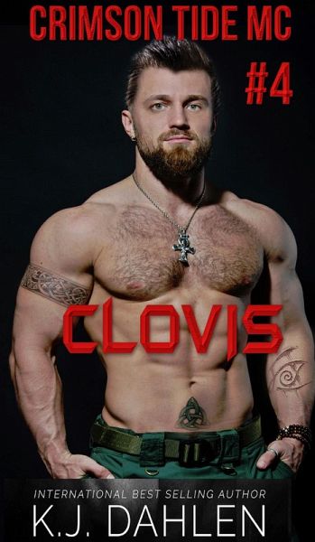 Clovis (Crimson Tide MC, #4) (eBook, ePUB) Clovis (Crimson Tide MC, #4) (eBook, ePUB)