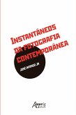Instantâneos da Fotografia Contemporânea (eBook, ePUB)