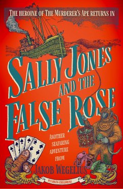 Sally Jones and The False Rose (eBook, ePUB) - Wegelius, Jakob