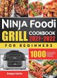 Ninja Foodi Grill Cookbook for... - Bild 1