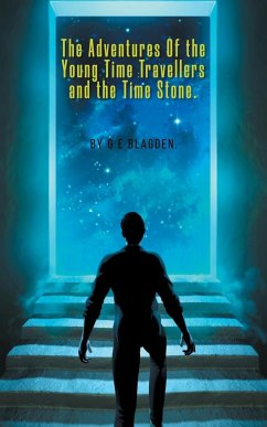 The Adventures of the Young Time Travellers and the Time Stone
