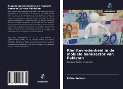 Klanttevredenheid in de mobiele banksector van Pakistan - Saleem, Zohra