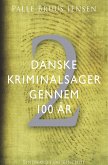 Danske kriminalsager gennem 100 år. Del 2