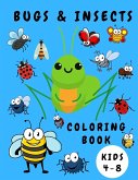 Bugs & Insects Coloring Book Kids 4-8: Activity Coloring Book for Children - Bugs Insects Coloring Books - Books for Toddlers - Coloring Pages for Kid