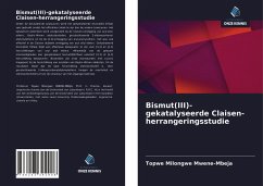 Bismut(III)-gekatalyseerde Claisen-herrangeringsstudie - Mwene-Mbeja, Topwe Milongwe