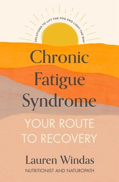 Chronic Fatigue Syndrome: Your Route to Recovery (eBook, ePUB) Cover Chronic Fatigue Syndrome: Your Route to Recovery (eBook, ePUB)