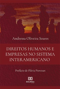 Direitos Humanos e Empresas no Sistema Interamericano (eBook, ePUB) - Soares, Andressa Oliveira