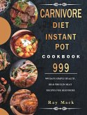 Carnivore Diet Instant Pot Cookbook 999