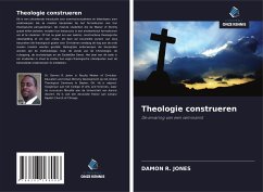 Theologie construeren - Jones, Damon R.