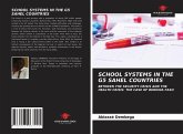 SCHOOL SYSTEMS IN THE G5 SAHEL COUNTRIES