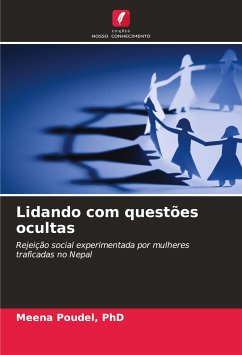 Lidando com questões ocultas - Poudel, PhD, Meena