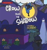 Crow From the Shadow (Special Edition)