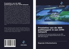 Prestaties van de ABR-politieagent in een ATM-netwerk - Srikantashastry, Nagaraja